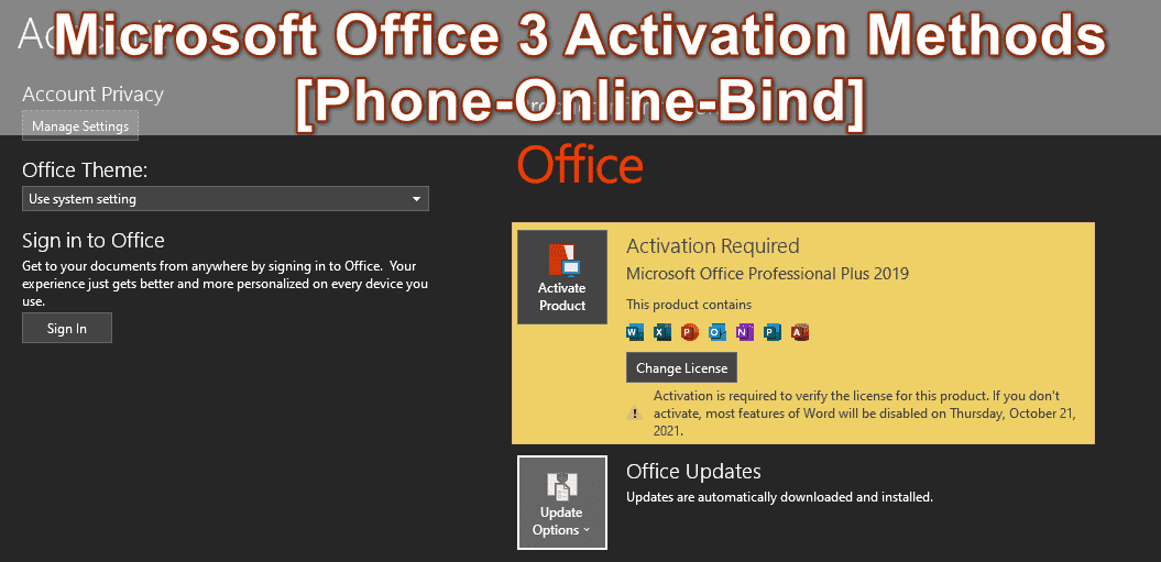 Microsoft Office – 3 Magic Activation Methods [Phone-Online-Bind]